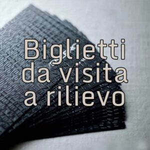 Biglietti da visita a rilievo